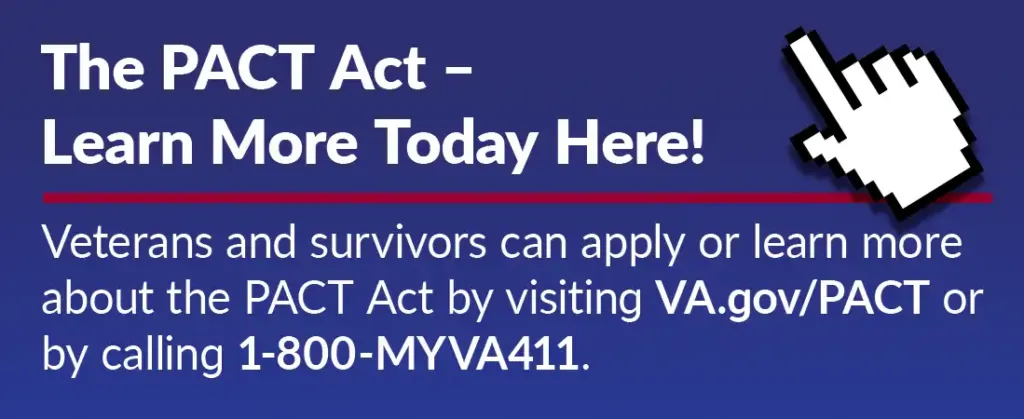 The PACT Act – Learn More Today Here!